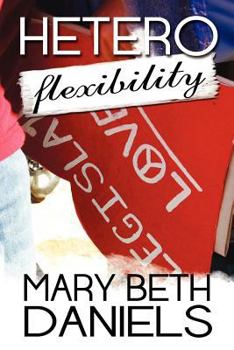 Paperback Heteroflexibility: A Romantic Comedy Book