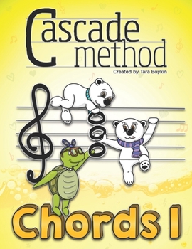 Paperback Cascade Method Chords 1 by Tara Boykin: A Fun Way to Teach Piano Students How to Read Chords, Notice Chords Throughout a Given Piece, Understand Chord Book