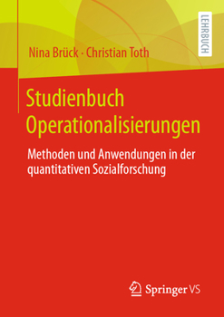 Paperback Studienbuch Operationalisierungen: Methoden Und Anwendungen in Der Quantitativen Sozialforschung [German] Book