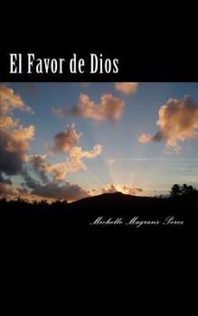 Paperback El Favor de Dios: Pasajes de la Biblia [Spanish] Book