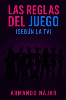 Paperback Las reglas del juego (según la TV) [Spanish] Book