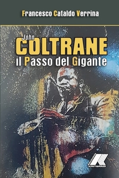 Paperback John Coltrane: Il Passo del Gigante [Italian] Book