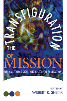 Paperback The Transfiguration of Mission Book