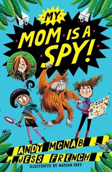 Paperback My Mom Is a Spy: Book 1 Book