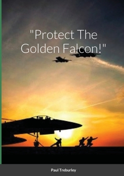 Paperback "Protect The Golden Falcon!" Book