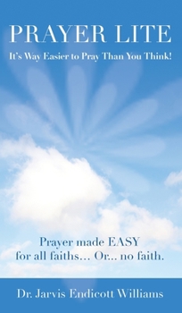 Hardcover Prayer Lite: It's Way Easier to Pray Than You Think! Book