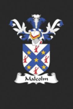 Paperback Malcolm: Malcolm Coat of Arms and Family Crest Notebook Journal (6 x 9 - 100 pages) Book