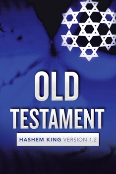 Old Testament : Hashem King Version 1. 2