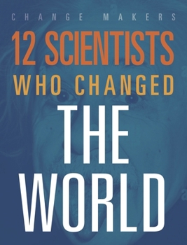 Paperback 12 Scientists Who Changed the World Book