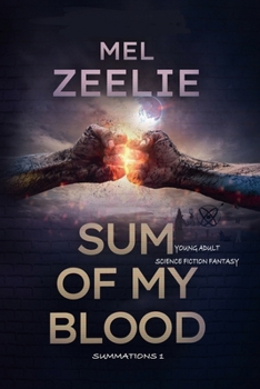 Sum of my Blood (Summations)