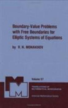 Hardcover Boundary-Value Problems with Free Boundaries for Elliptic Systems of Equations (Translations of Mathematical Monographs) Book