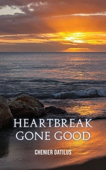 Paperback Heartbreak Gone Good Book