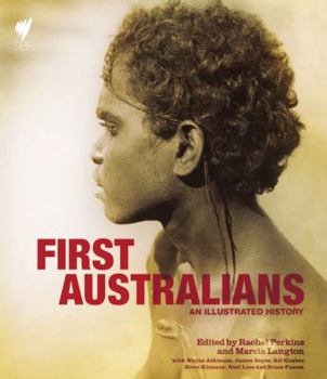 Hardcover First Australians: An Illustrated History Book