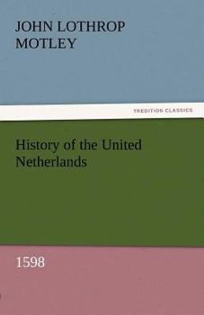 Paperback History of the United Netherlands, 1598 Book