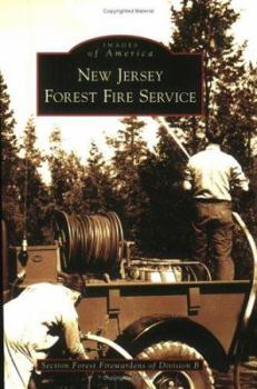 New Jersey Forest Fire Service - Book  of the Images of America: New Jersey
