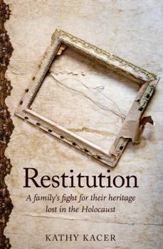 Paperback Restitution: A Family's Fight for Their Heritage Lost in the Holocaust Book