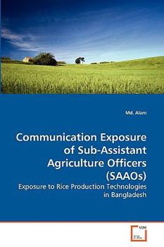 Paperback Communication Exposure of Sub-Assistant Agriculture Officers (SAAOs) Book