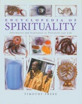 Hardcover Encyclopedia of Spirituality: Essential Teachings to Transform Your Life Book