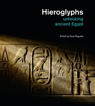 Hardcover Hieroglyphs: Unlocking Ancient Egypt Book