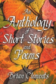 Paperback An Anthology of Short Stories and Poems Book