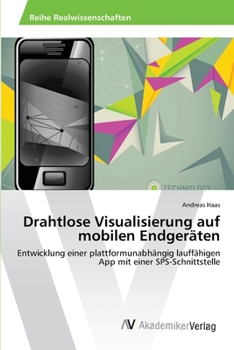 Paperback Drahtlose Visualisierung auf mobilen Endgeräten [German] Book