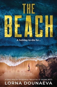 Paperback The Beach: A totally addictive psychological thriller full of shocking twists Book