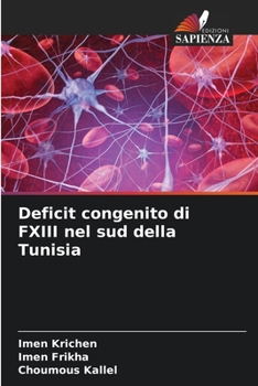 Paperback Deficit congenito di FXIII nel sud della Tunisia [Italian] Book