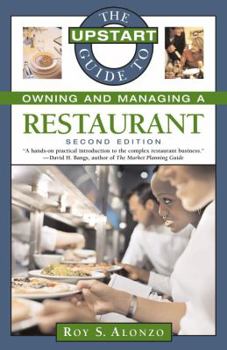 Paperback The Upstart Guide to Owning and Managing a Restaurant Book