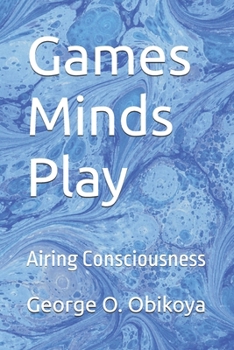 Paperback Games Minds Play: Airing Consciousness Book