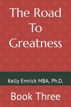 Paperback The Road To Greatness: Book Three Book