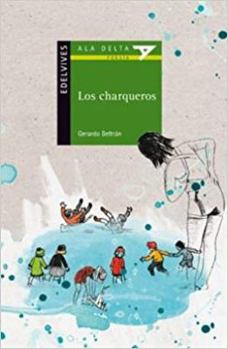 Paperback Los charqueros (Ala delta: serie verde / Hang Gliding: Green Series) (Spanish Edition) [Spanish] Book