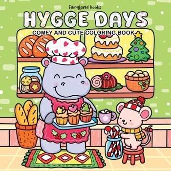 Paperback Hygge Days: A Relaxing Coloring Book for Adults and Teens Book