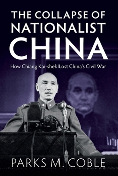 Paperback The Collapse of Nationalist China Book