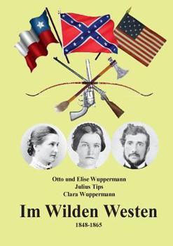 Paperback Im Wilden Westen: 1848-1865 [German] Book