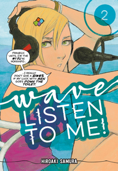 Wave, Listen to Me! 2 - Book #2 of the Wave, Listen to Me!