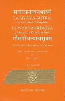 Paperback L'Art de Conduire La Pensee En Inde Ancienne: Nyaya-Sutra de Gautama Aksapada Et Nyaya-Bhasya d'Aksapada Paksilasvamin [French] Book