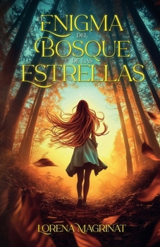 Paperback El Enigma del Bosque de las Estrellas (Spanish Edition) [Spanish] Book