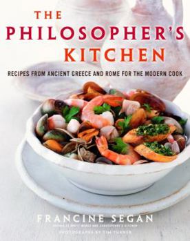 Hardcover The Philosopher's Kitchen: Recipes from Ancient Greece and Rome for the Modern Cook Book