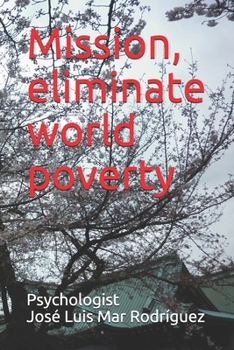 Paperback Mission, eliminate world poverty Book