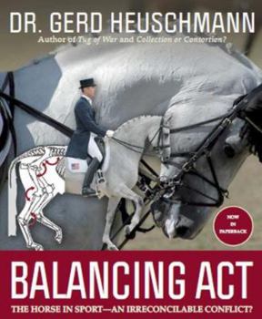 Paperback Balancing ACT: The Horse in Sport - An Irreconcilable Conflict? Book
