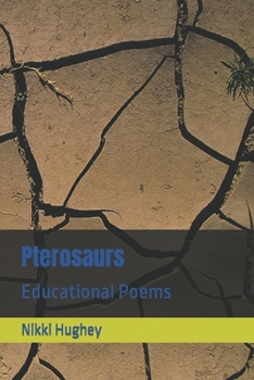 Pterosaurs: Educational Poems