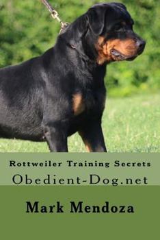 Paperback Rottweiler Training Secrets: Obedient-Dog.net Book
