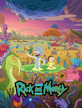 Hardcover The Art of Rick and Morty Volume 2 Book