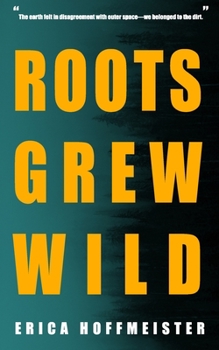 Paperback Roots Grew Wild Book