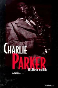 Paperback Charlie Parker: His Music and Life Book