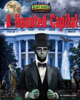 Library Binding A Haunted Capital Book