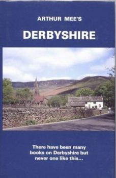 Hardcover Derbyshire: The peak country (The King's England) Book