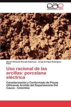 Paperback USO Racional de Las Arcillas: Porcelana Electrica [Spanish] Book