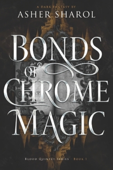 Paperback Bonds Of Chrome Magic Book