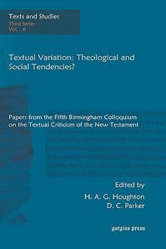 Hardcover Textual Variation: Theological and Social Tendencies? Book